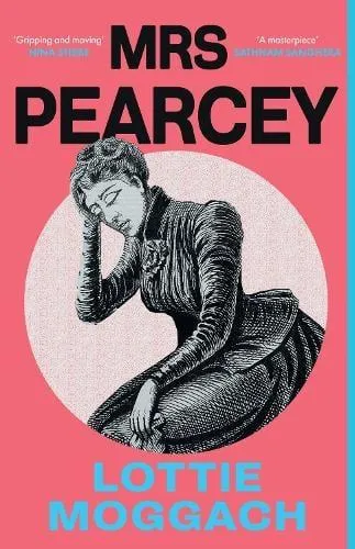 Mrs Pearcey : A gripping and powerful novel inspired by a Victorian true crime