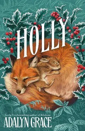 Holly : A Belladonna Novella