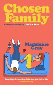 Chosen Family : The unforgettable new novel from the author of Green Dot
