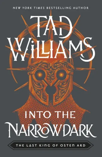 Into the Narrowdark : Book Three of The Last King of Osten Ard