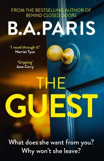 The Guest : a thriller that grips from the first page to the last, from the author of When I Kill You