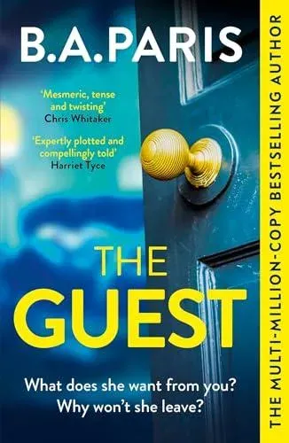The Guest : a thriller that grips from the first page to the last, from the author of When I Kill You