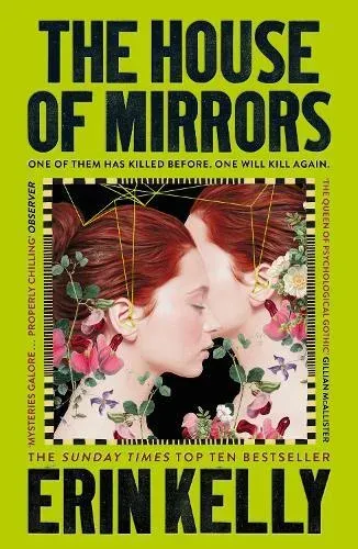 The House of Mirrors : 'a gorgeous, creepy Gothic story for our times' (NICCI FRENCH) from the author of The Night Stairs