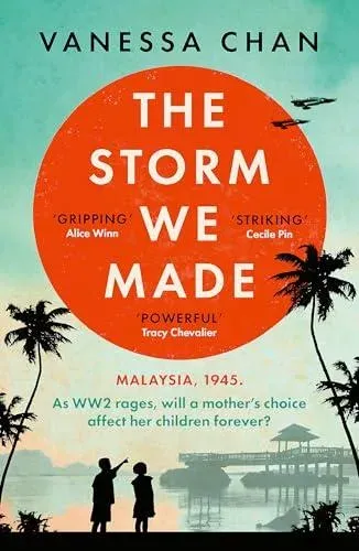 The Storm We Made : A heartbreaking literary debut of WWII to delight fans of Anthony Doerr and Pachinko