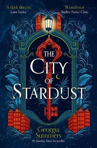 The City of Stardust : the enchanting, escapist and bewitching dark fantasy