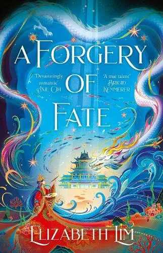 A Forgery of Fate : the New York Times bestselling romantic fantasy standalone