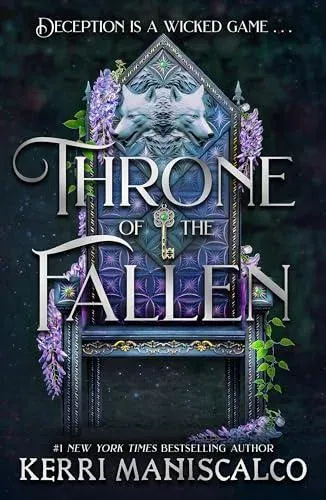 Throne of the Fallen : the seriously spicy and addictive romantasy from the author of Kingdom of the Wicked