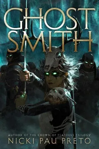 Ghostsmith : The thrilling sequel to the epic Sunday Times bestselling fantasy Bonesmith