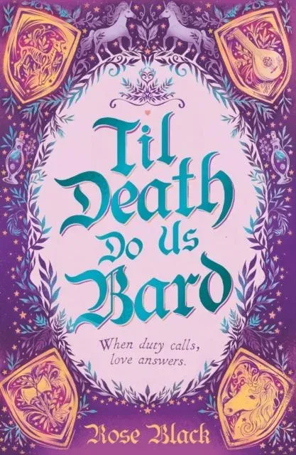 Til Death Do Us Bard : A heart-warming tale of marriage, magic, and monster-slaying