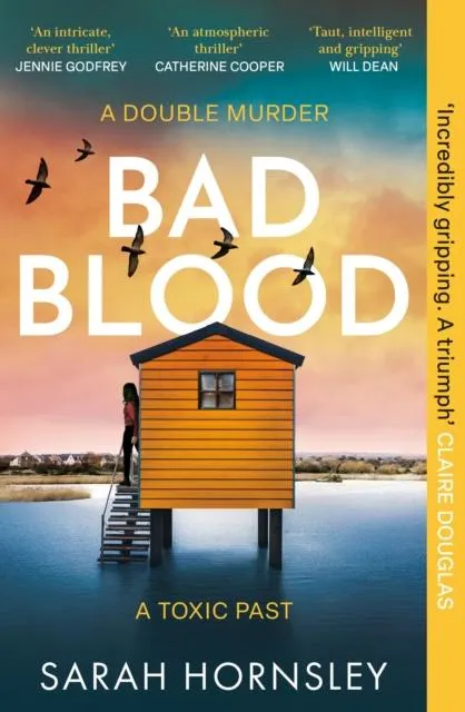 Bad Blood : an explosive psychological crime suspense thriller with a triple twist: 'a triumph!' Claire Douglas