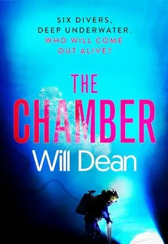 The Chamber : gripping and terrifying, and hailed by reviewers as 'the ultimate locked room thriller' (Sun)