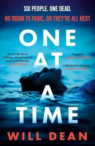 One At A Time : gripping and terrifying, and hailed by reviewers as 'the ultimate locked room thriller' (Sun)