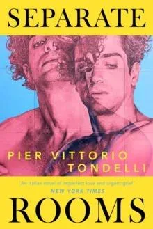 Separate Rooms : The forgotten Italian queer classic, perfect for fans of Call Me By Your Name