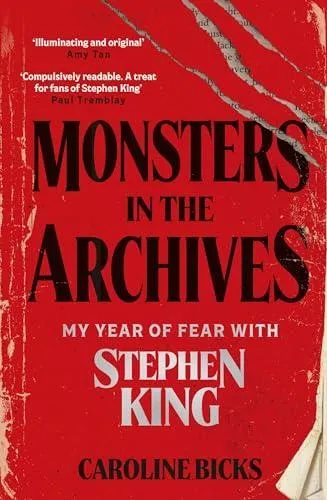 Monsters in the Archives : My Year of Fear with Stephen King