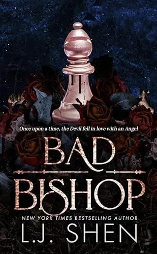 Bad Bishop : Your new favourite dark and steamy romance series