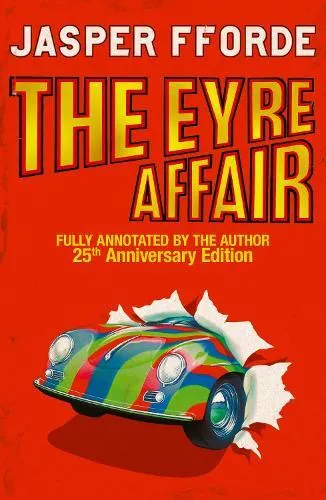 The Eyre Affair : Thursday Next Book 1