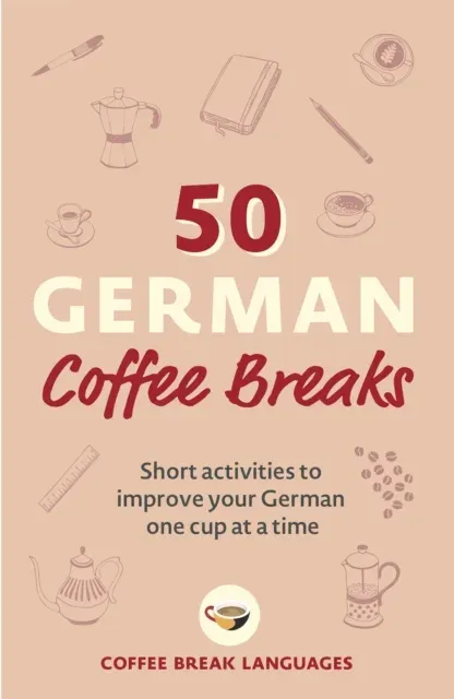 50 German Coffee Breaks