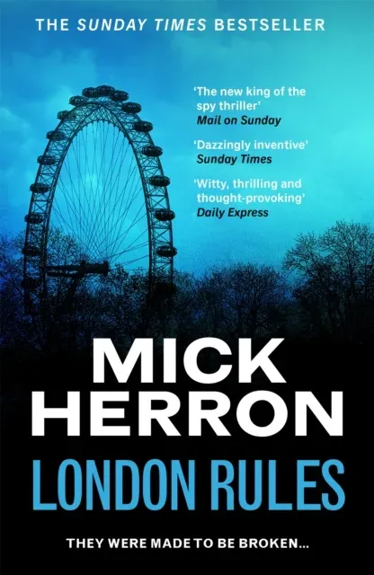 London Rules : The bestselling thrillers that inspired the hit Apple TV+ show Slow Horses (Slough House Thriller 5)