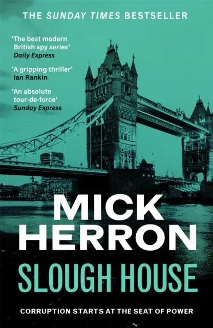 Slough House : The bestselling thrillers that inspired the hit Apple TV+ show Slow Horses (Slough House Thriller 7)