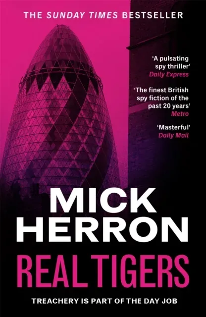 Real Tigers : The bestselling thrillers that inspired the hit Apple TV+ show Slow Horses (Slough House Thriller 3)