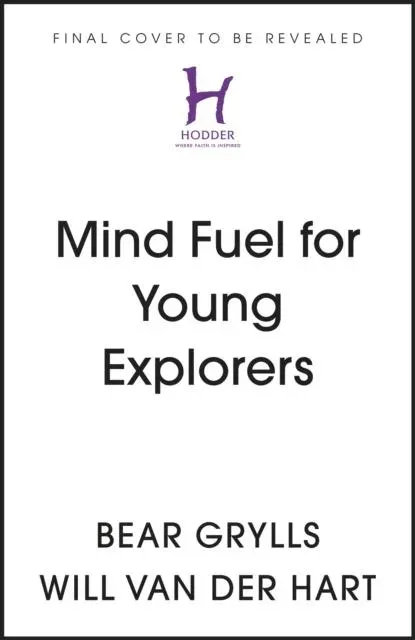Mind Fuel for Young Explorers : Simple Ways to Build Mental Resilience