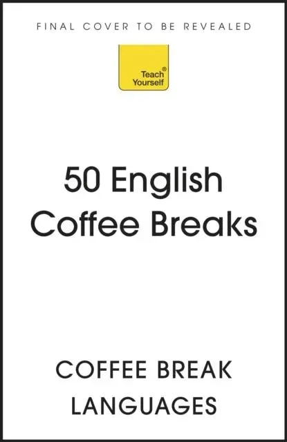 50 English Coffee Breaks