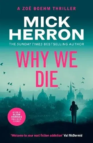 Why We Die : Zoë Boehm Thriller 3