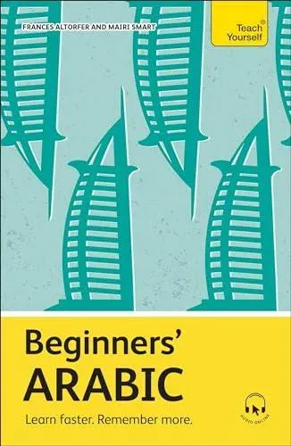 Beginners' Arabic : Learn faster. Remember more.