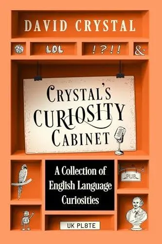 Crystal's Curiosity Cabinet : An English Language Miscellany