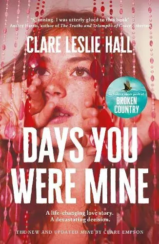 Days You Were Mine : The emotional, gripping family drama about secrets and jealousy from the Reese's Book Club author of Broken Country