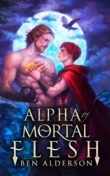 Alpha of Mortal Flesh