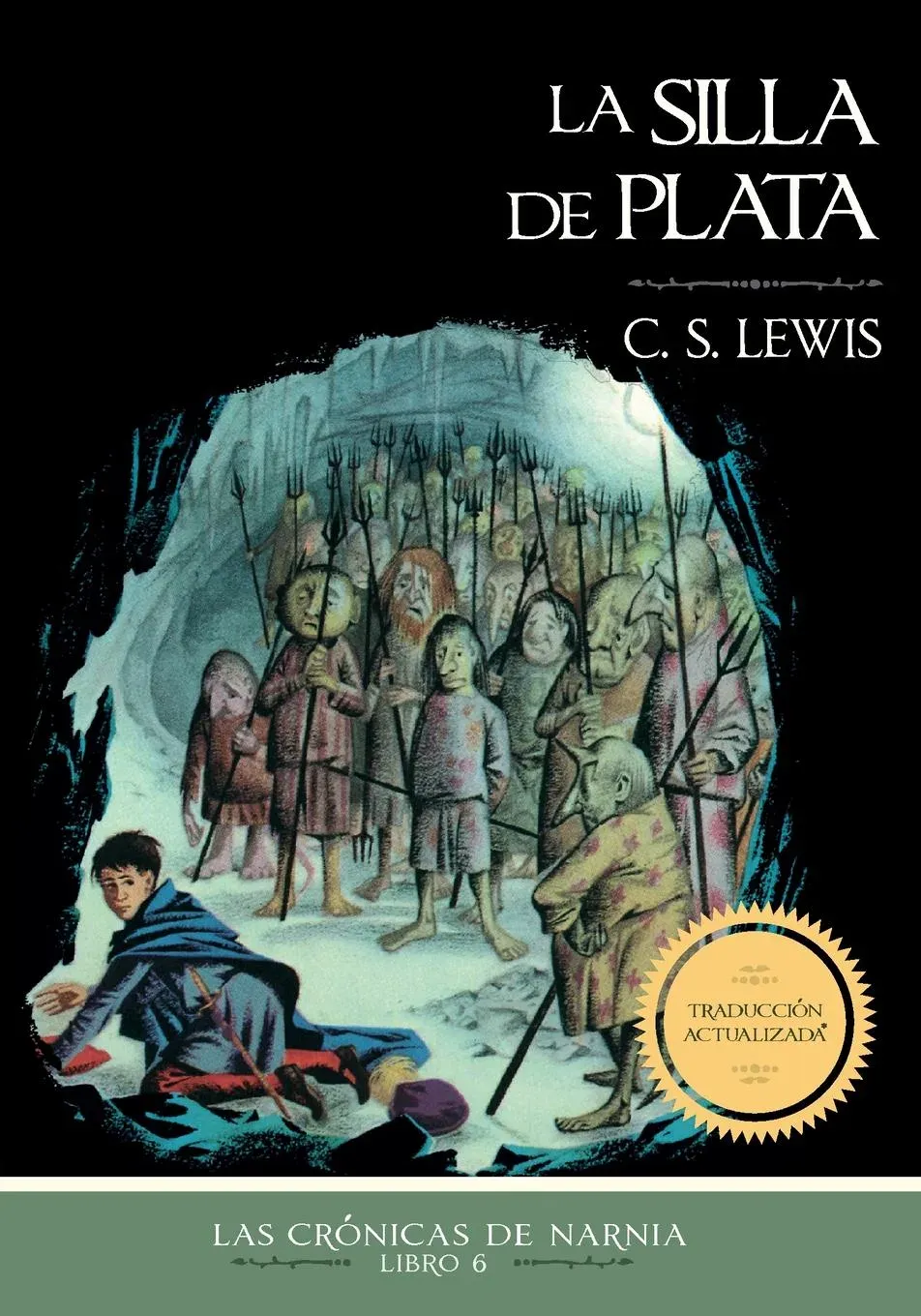 A La Silla de Plata, Edici��n Cl��sica