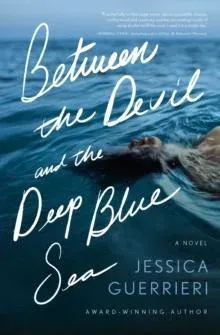 The Between the Devil and the Deep Blue Sea