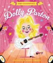 Baby Biographies: Dolly Parton