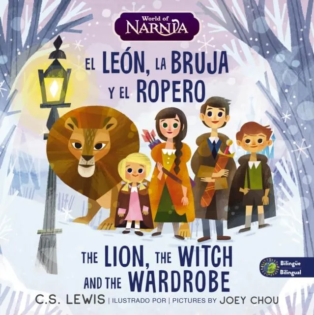 Lion, the Witch, and the Wardrobe/ El leon, la bruja y el ropero, Bilingual Board Book