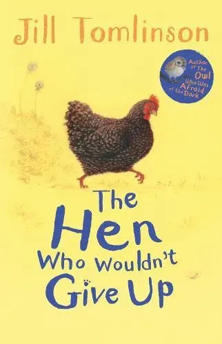 Hen Who Wouldn't Give Up