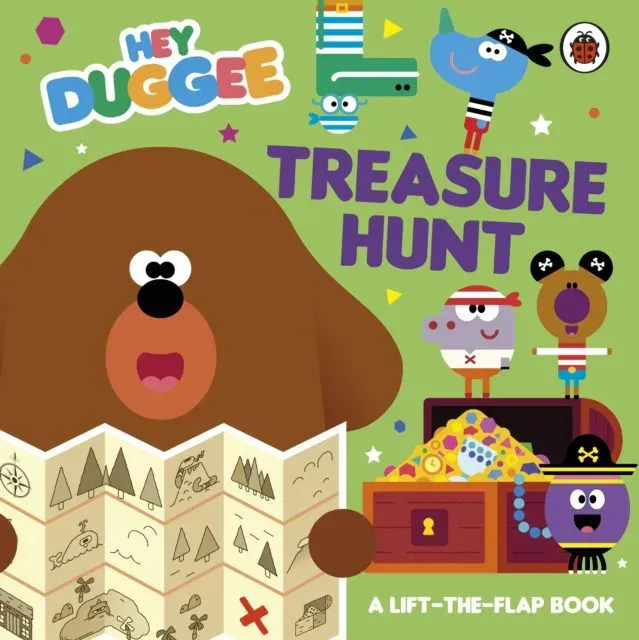 Hey Duggee: Treasure Hunt : A Lift-the-Flap Book