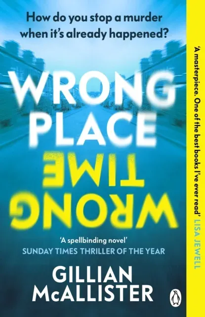 Wrong Place Wrong Time : How do you stop a murder when it's already happened?