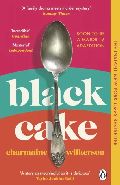 Black Cake : THE TOP 10 NEW YORK TIMES BESTSELLER AND NEW DISNEY+ SERIES
