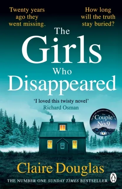 The Girls Who Disappeared : 'I loved this twisty novel' Richard Osman