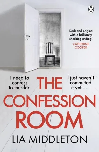 The Confession Room : The jaw-dropping and twisty new thriller: If you have a secret, they'll find you ...