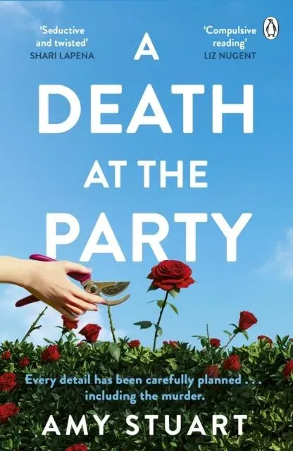 A Death At The Party : 'Seductive and twisted. Highly recommended!' - SHARI LAPENA