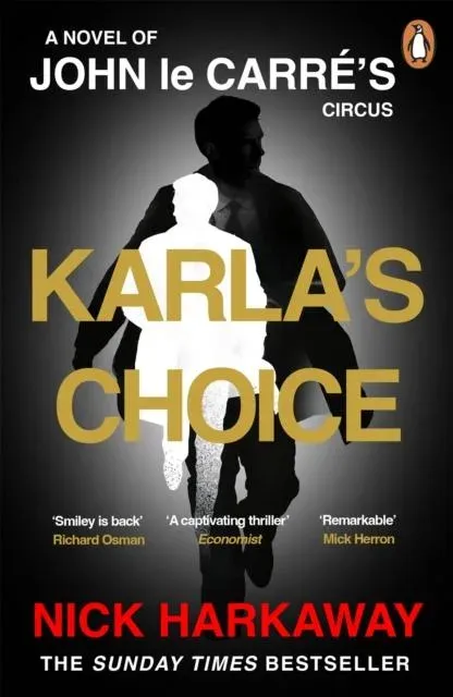 Karla's Choice : A John le Carré Novel