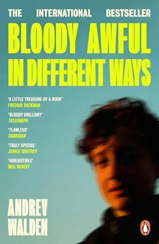 Bloody Awful in Different Ways