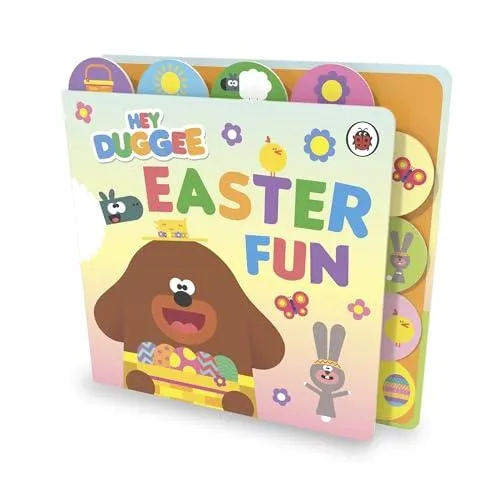 Hey Duggee: Easter Fun : A Tabbed Board Book