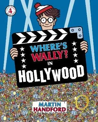 Where's Wally? In Hollywood : From the original search-and-find series - an epic movie and film puzzle book with King Kong, cowboys, pirates, musketeers and Robin Hood, perfect present for all ages