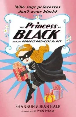 Princess in Black and the Perfect Princess Party