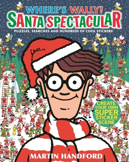 Where's Wally? Santa Spectacular Sticker Activity Book : A Christmas sticker book from the iconic search-and-find series full of activities, puzzles and mazes - the perfect festive gift for ages 5-9
