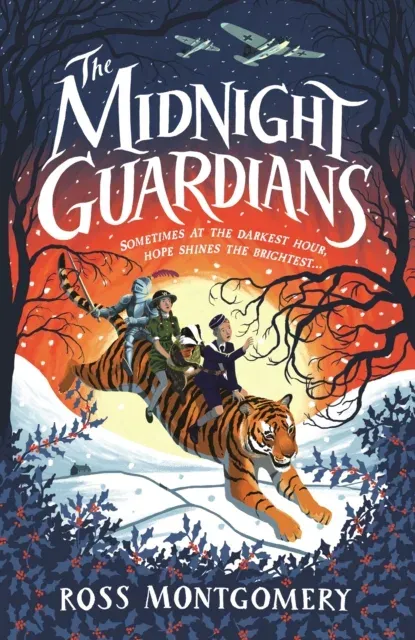 The Midnight Guardians : A historical fantasy adventure full of myth and legend set during the Blitz in WWII, from the 2024 Children's Book Award Winner, perfect for readers age 9, 10, 11, 12