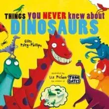 Things You Never Knew About Dinosaurs (NE PB)